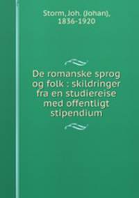 De romanske sprog og folk : skildringer fra en studiereise med offentligt stipendium