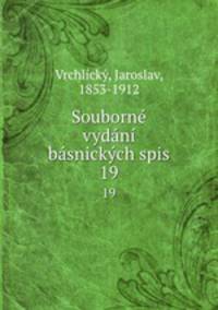 Souborne vydani basnickych spis