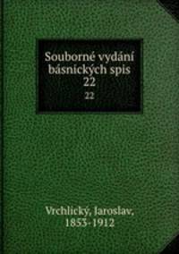 Souborne vydani basnickych spis