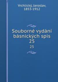 Souborne vydani basnickych spis