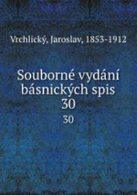 Souborne vydani basnickych spis
