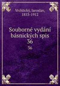 Souborne vydani basnickych spis