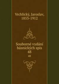 Souborne vydani basnickych spis