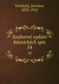 Souborne vydani basnickych spis