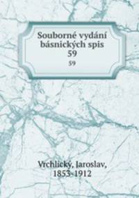 Souborne vydani basnickych spis