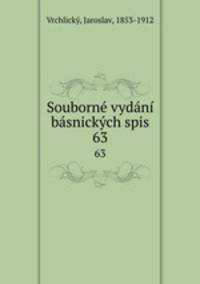 Souborne vydani basnickych spis