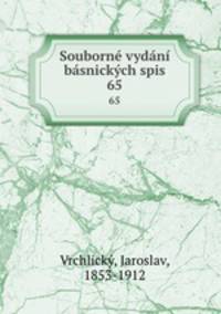 Souborne vydani basnickych spis