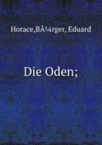 Die Oden;