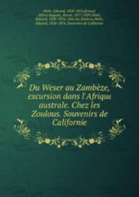 Du Weser au Zambeze, excursion dans l