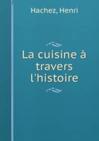 La cuisine a travers l