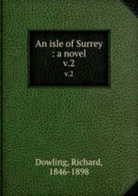 An isle of Surrey : a novel. v.2