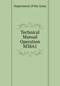Technical Manual Operation M38A1