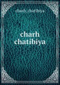 charh chatibiya