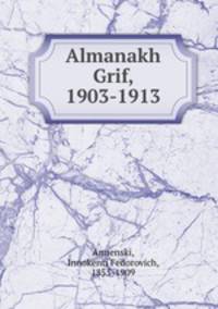 Алманах Гриф, 1903-1913