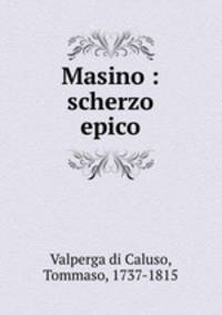 Masino : scherzo epico
