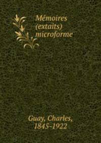 Memoires (extaits) microforme