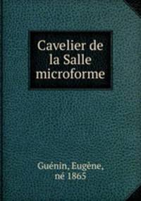 Cavelier de la Salle microforme