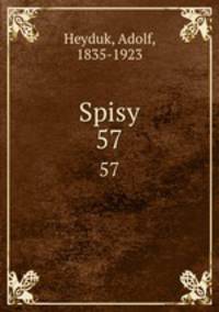 Spisy. 57