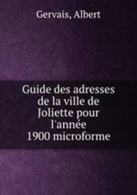 Guide des adresses de la ville de Joliette pour l
