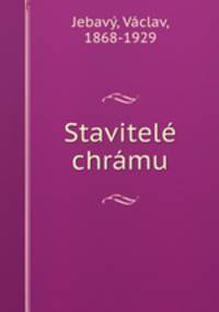 Stavitele chramu
