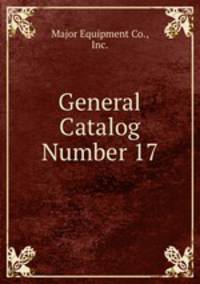 General Catalog Number 17
