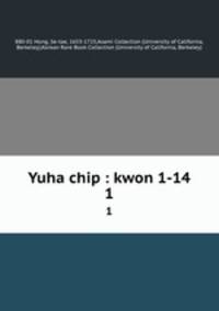 Yuha chip : kwon 1-14. 1