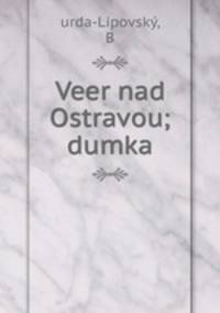 Veer nad Ostravou; dumka