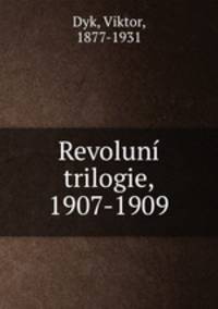 Revoluni trilogie, 1907-1909