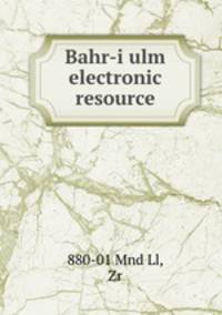 Bahr-i ulm electronic resource