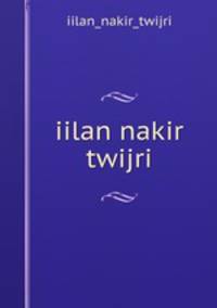 iilan nakir twijri
