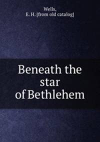 Beneath the star of Bethlehem
