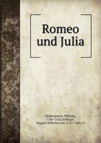 Romeo und Julia