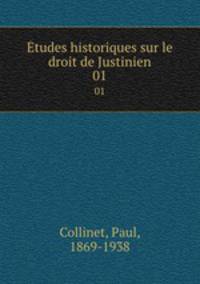 tudes historiques sur le droit de Justinien. 01