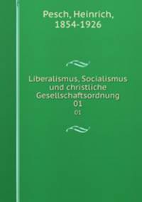 Liberalismus, Socialismus und christliche Gesellschaftsordnung. 01