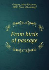 From birds of passage