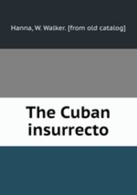 The Cuban insurrecto