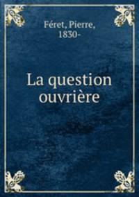 La question ouvriere