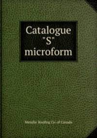 Catalogue "S" microform