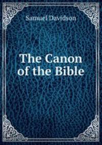 The Canon of the Bible