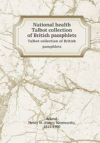 National health. Talbot collection of British pamphlets