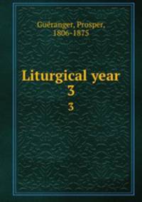 Liturgical year. 3