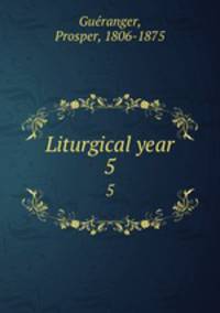 Liturgical year. 5