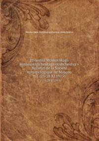 Izviestiia Moskovskago entomologicheskago obshchestva = Bulletin de la Socit entomologique de Moscou. t. 1 (15/28 XI 1915)