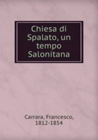 Chiesa di Spalato, un tempo Salonitana