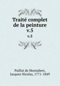 Trait complet de la peinture. v.5