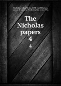 The Nicholas papers. 4