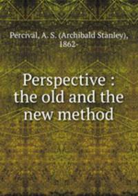 Perspective : the old and the new method