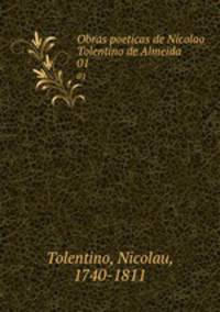 Obras poeticas de Nicolao Tolentino de Almeida. 01