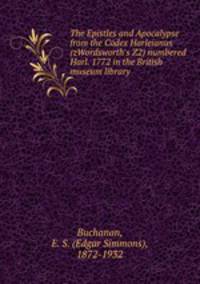 The Epistles and Apocalypse from the Codex Harleianus (zWordsworth