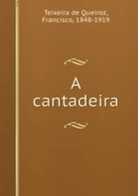 A cantadeira